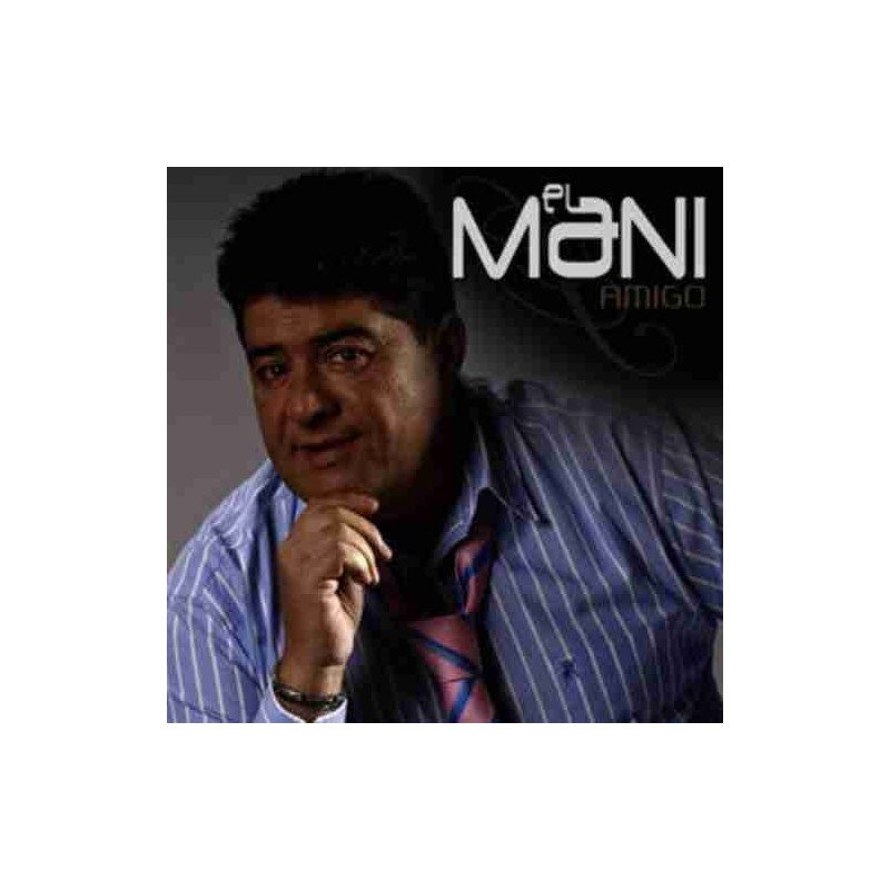 EL MANI (JOSE MANUEL) - AMIGO - CD EL MANI (JOSE MANUEL) - AMIGO - CD