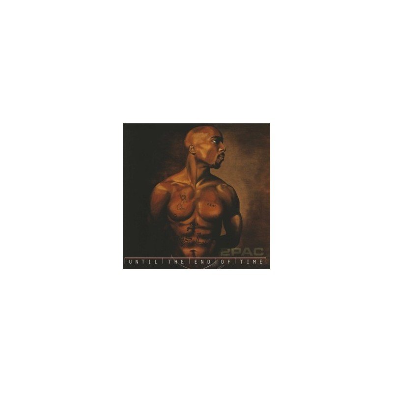 2 PAC - UNTIL THE END OF TIME - (4LP 180gr.) 2 PAC - UNTIL THE END OF TIME - (4LP 180gr.)