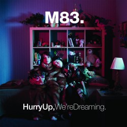 M83 - HURRY UP,WE´RE DREAMING - 2LP