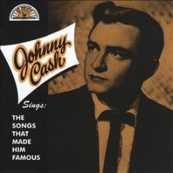 JOHNNY CASH - SINGS THE SONGS THAT MADE HIM FAMOUS (LTDO EDTION) - LP