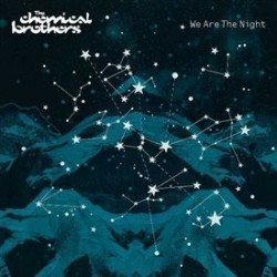 THE CHEMICAL BROTHERS - WE ARE THE NIGHT - 2LP