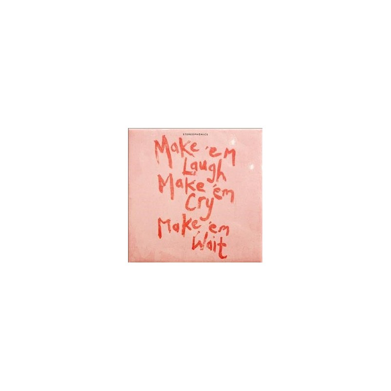 STEREOPHONICS - MAKE ´EM LAUGH, MAKE ´EM CRY, MAKE ´EM WAIT - CD STEREOPHONICS - MAKE ´EM LAUGH, MAKE ´EM CRY, MAKE ´EM WAIT - CD