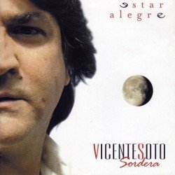 VICENTE SOTO SORDERA - ESTAR ALEGRE - CD