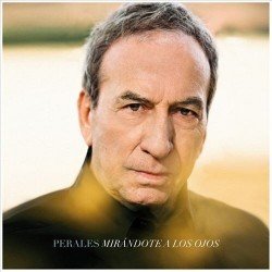 JOSE LUIS PERALES - MIRANDOTE A LOS OJOS - (LP VINILO)