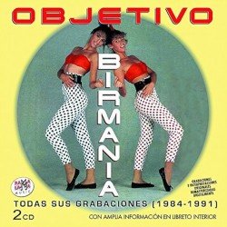 OBJETIVO BIRMANIA - TODAS SUS GRABACIONES 1984/1991 - ( 2 CD )