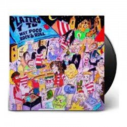 PLATERO Y TU - HAY POCO ROCK AND ROLL - (LP VINILO)
