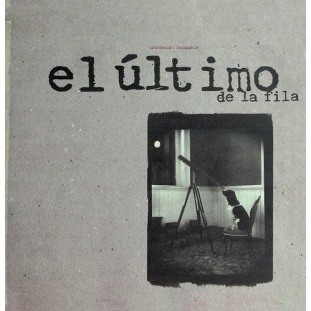 EL ULTIMO DE LA FILA - ASTRONOMIA RAZONABLE - (LP VINILO)