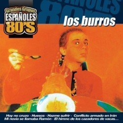 LOS BURROS - GRANDES GRUPOS ESPAÑOLES DE LOS 80´S  (CD)