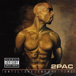 2 PAC - UNTIL THE END OF TIME - 2 CD