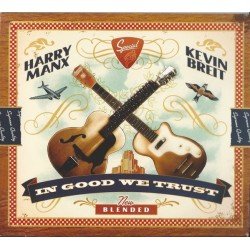 HARRY MANX - IN GOOD WE TRUST ( CD )