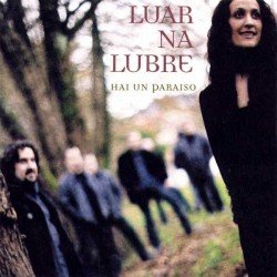 LUAR NA LUBRE - HAI UN PARAISO (CD)