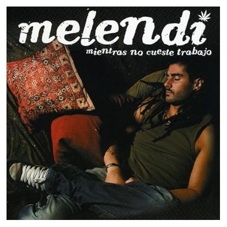 MELENDI - MIENTRAS NO CUESTE TRABAJO (LP VINILO)
