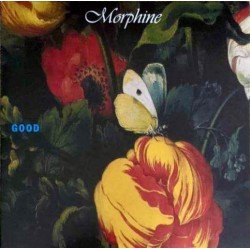 MORPHINE - GOOD ( LP )