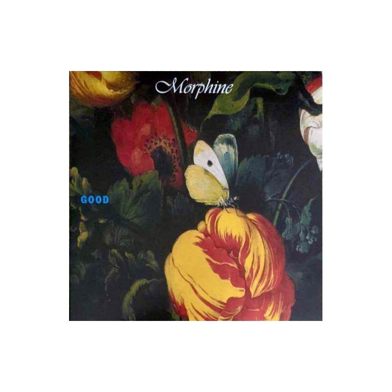 MORPHINE - GOOD ( LP ) MORPHINE - GOOD ( LP )