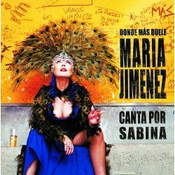 MARIA JIMENEZ - DONDE MAS DUELE/CANTA POR SABINA - (CD REEDICION)