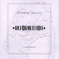 SPANDAU BALLET - REFORMATION ANTHOLOGY  (3CDs)