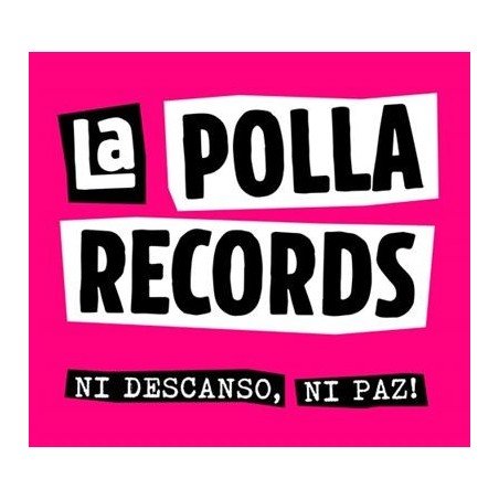 LA POLLA RECORDS - NI DESCANZO, NI PAZ! (LP VINILO +CD)