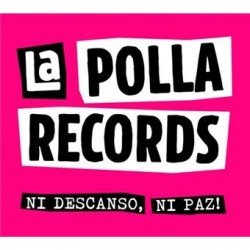 LA POLLA RECORDS - NI DESCANZO, NI PAZ!  (CD)