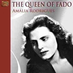AMALIA RODRIGUES - THE QUEEN OF FADO (CD)