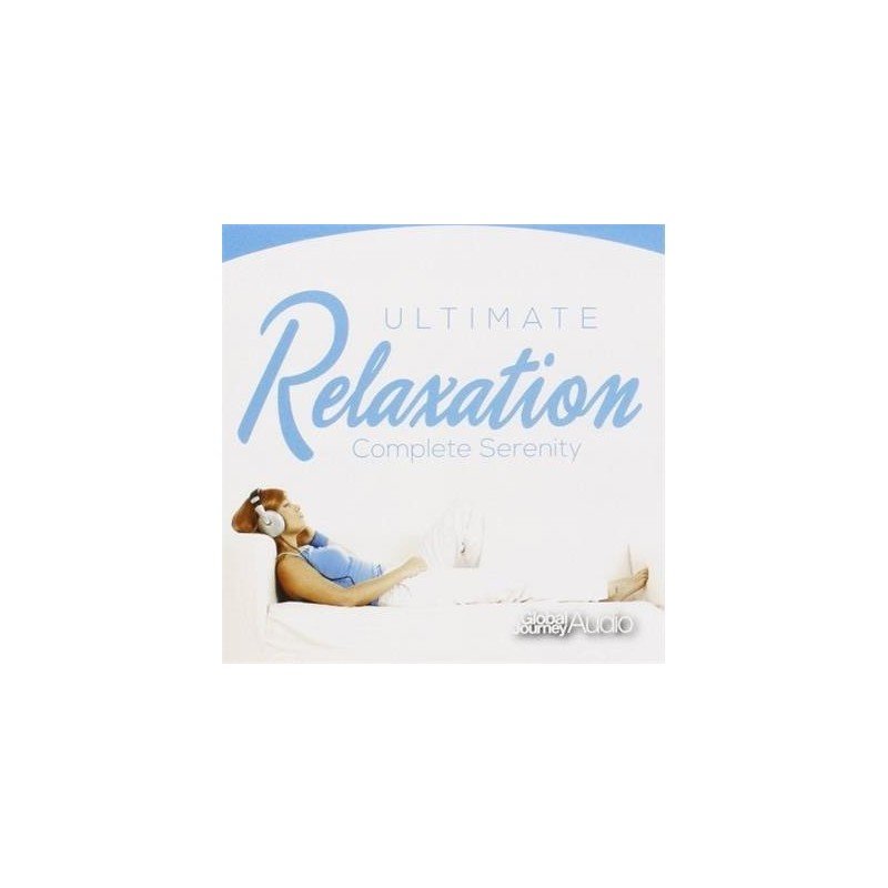 RELAXATION - COMPLETE SERENITY (CD)