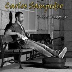 CARLOS SAMPEDRO - NOCHES SIN DORMIR (CD)