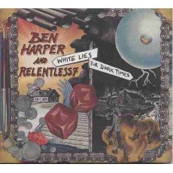 BEN HARPER & RELENTLESS 7 - WHITE LIES FOR DARK TIMES (CD)
