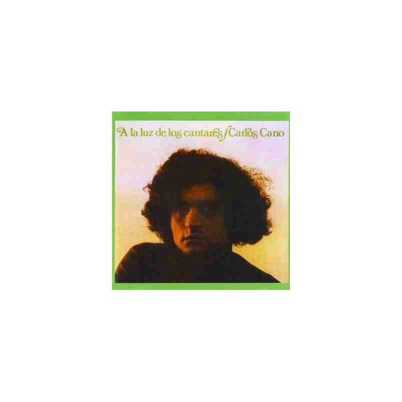 CARLOS CANO - A LA LUZ DE LOS CANTARES (CD)