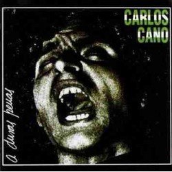 CARLOS CANO - A DURAS PENAS (CD)
