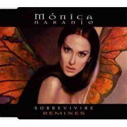 MONICA NARANJO - SOBREVIVIRE REMIXES (CDSG)