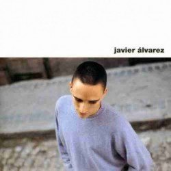 JAVIER ALVAREZ - JAVIER ALVAREZ (CD)