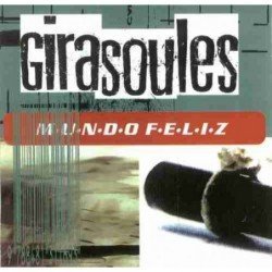 GIRASOULES - MUNDO FELIZ (CD)