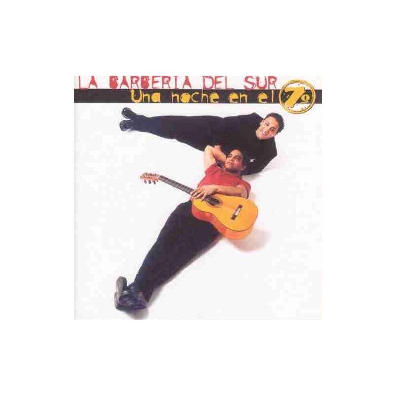 LA BARBERIA DEL SUR - UNA NOCHE EN EL 7 (CD)