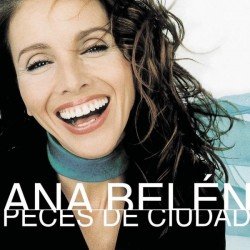 ANA BELEN - PECES DE CIUDAD (CD)