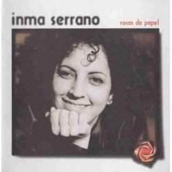 INMA SERRANO - ROSAS DE PAPEL (CD)