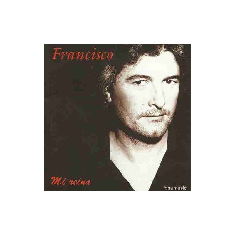 FRANCISCO - MI REINA (CD)
