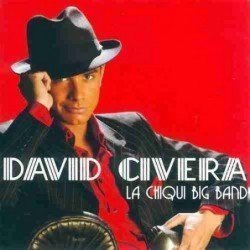 DAVID CIVERA - LA CHIQUI BIG BAND (CD)