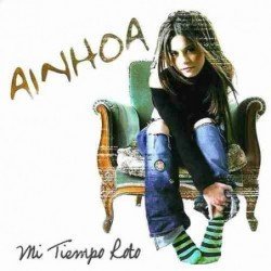AINHOA - MI TIEMPO ROTO (CD)