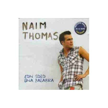 NAIM THOMAS - CON SOLO UNA PALABRA (CD)