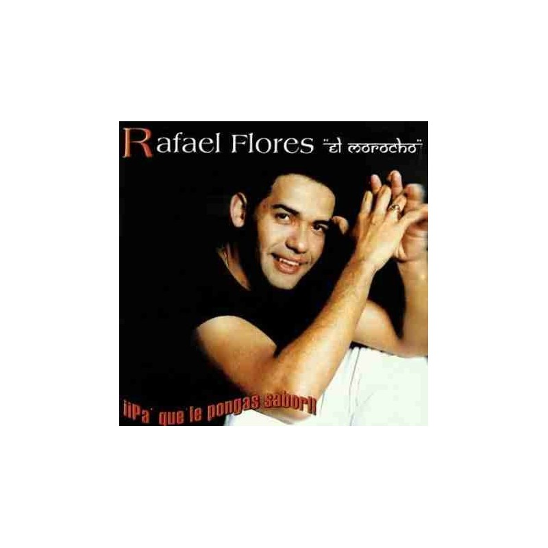 RAFAEL FLORES - EL MOROCHO (CD)