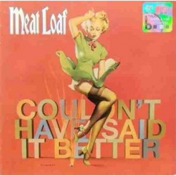MEAT LOAF - COULDNT HAVE SAID IT BETTER  (CD CRISTAL)
