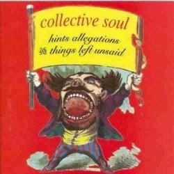 COLLECTIVE SOUL - HINTS ALL (CD)