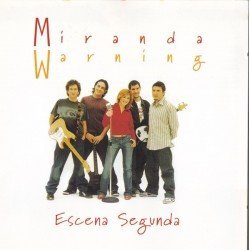 MIRANDA WARNING - ESCENA SEGUNDA (CD CRISTAL)