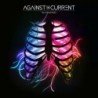 AGAINST THE CURRENT - IN OUR BONES - CD