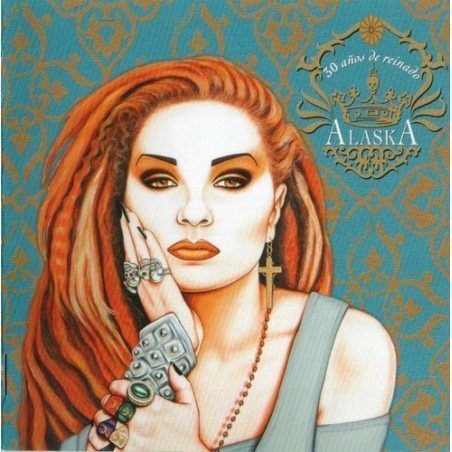 ALASKA - 30 AÑOS DE REINADO - CD