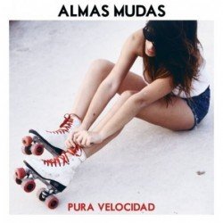 ALMAS MUDAS - PURA VELOCIDAD - CD
