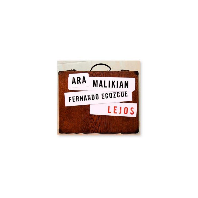 ARA MALIKIAN - LEJOS - CD