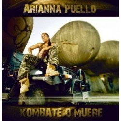 ARIANNA PUELLO - KOMBATE O MUERE - CD