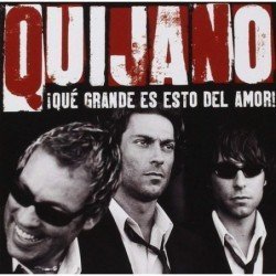 CAFE QUIJANO - QUE GRANDE ES ESTO DEL AMOR - CD
