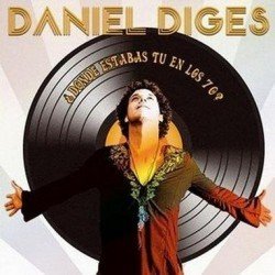 DANIEL DIGES (EUROVISION 2010 - DONDE ESTABAS TU EN LOS 70 - CD