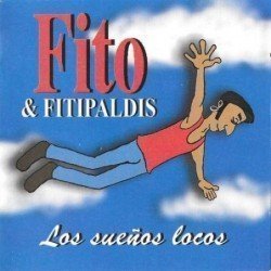 FITO & FITIPALDIS - LOS SUEÑOS LOCOS - CD